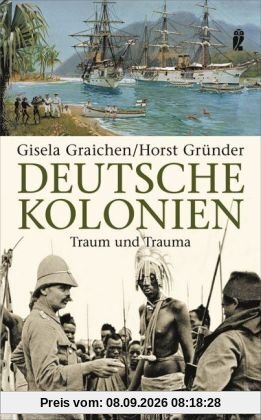 Deutsche Kolonien: Traum und Trauma