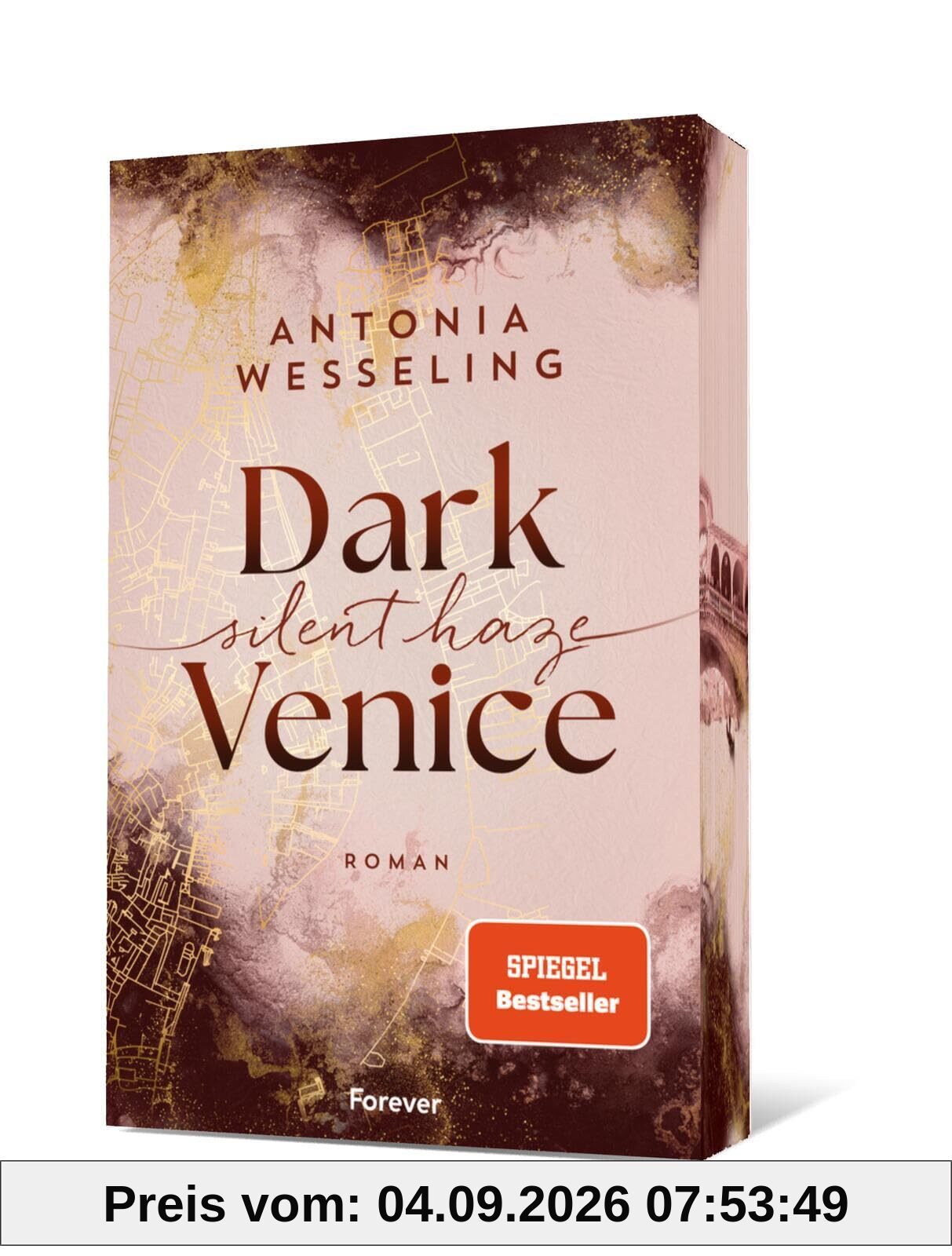 Dark Venice. Silent Haze: Roman | Mitreißende New Adult von Bestsellerautorin Antonia Wesseling