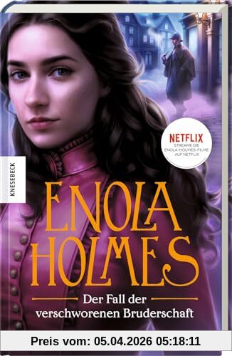 Der Fall der verschworenen Bruderschaft: Ein Enola-Holmes-Krimi: Band 9