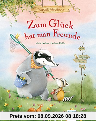 Wassili Waschbär. Zum Glück hat man Freunde