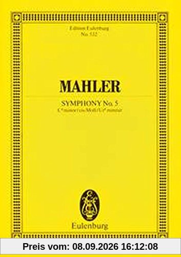 Sinfonie Nr. 5 cis-Moll: Orchester. Studienpartitur. (Eulenburg Studienpartituren)