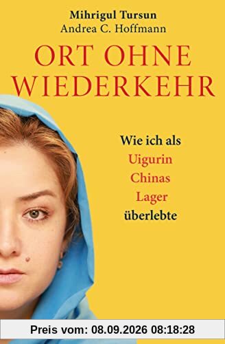 Ort ohne Wiederkehr: Wie ich als Uigurin Chinas Lager überlebte