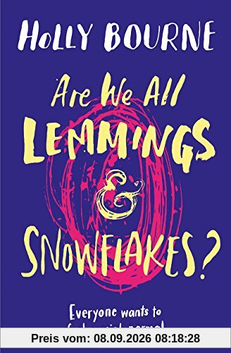 Are We All Lemmings and Snowflakes?