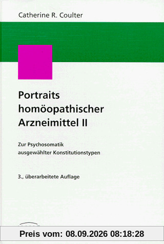 Portraits homöopathischer Arzneimittel, Bd.2