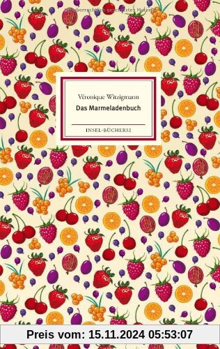 Das Marmeladenbuch (Insel Bücherei)