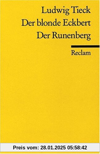 Der blonde Eckbert /Der Runenberg: Märchen