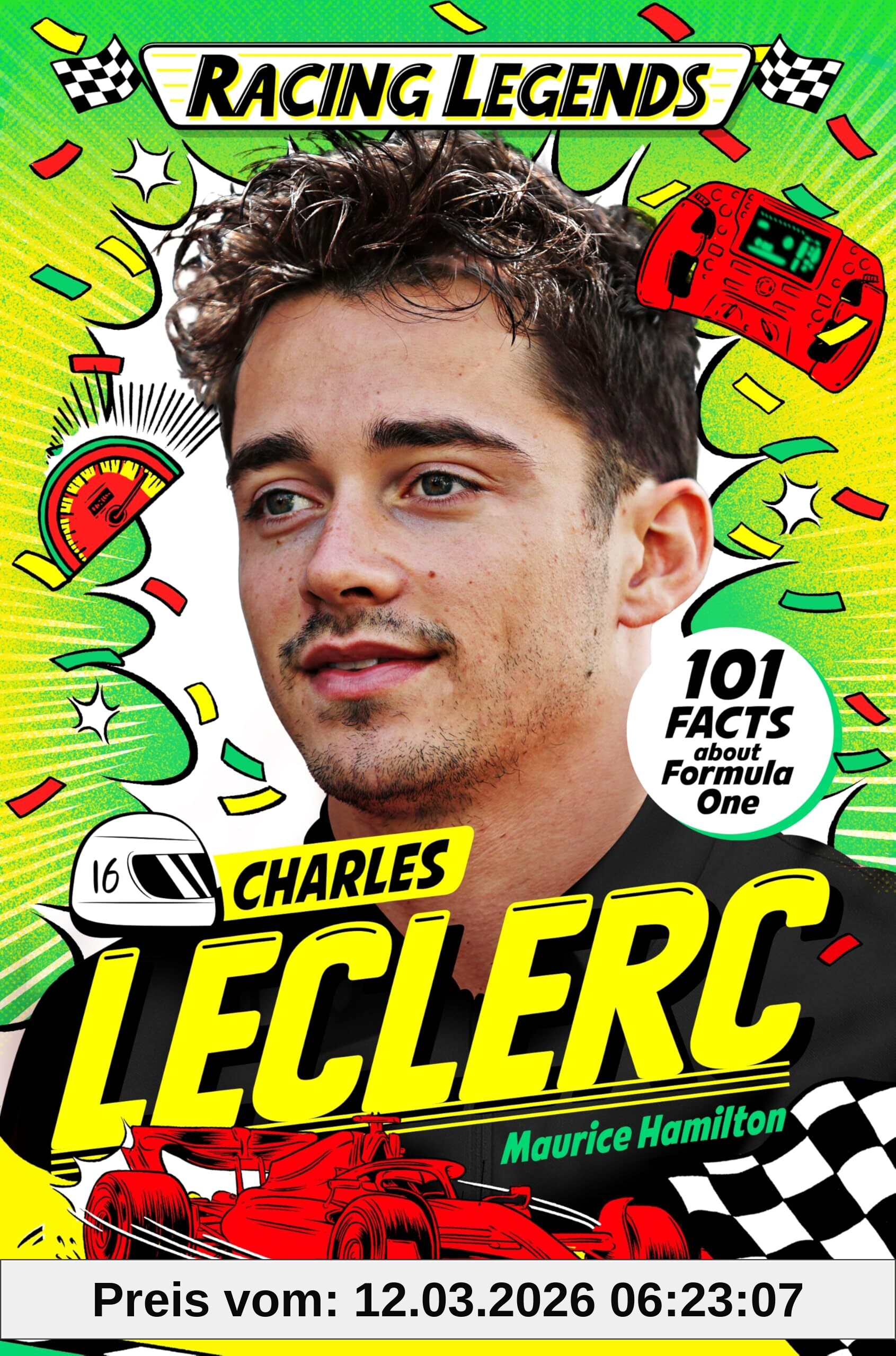 Maurice Hamilton Racing Legends, Charles Leclerc (Racing Legends, 3)