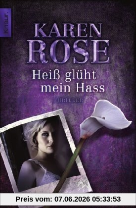 Heiß glüht mein Hass: Thriller