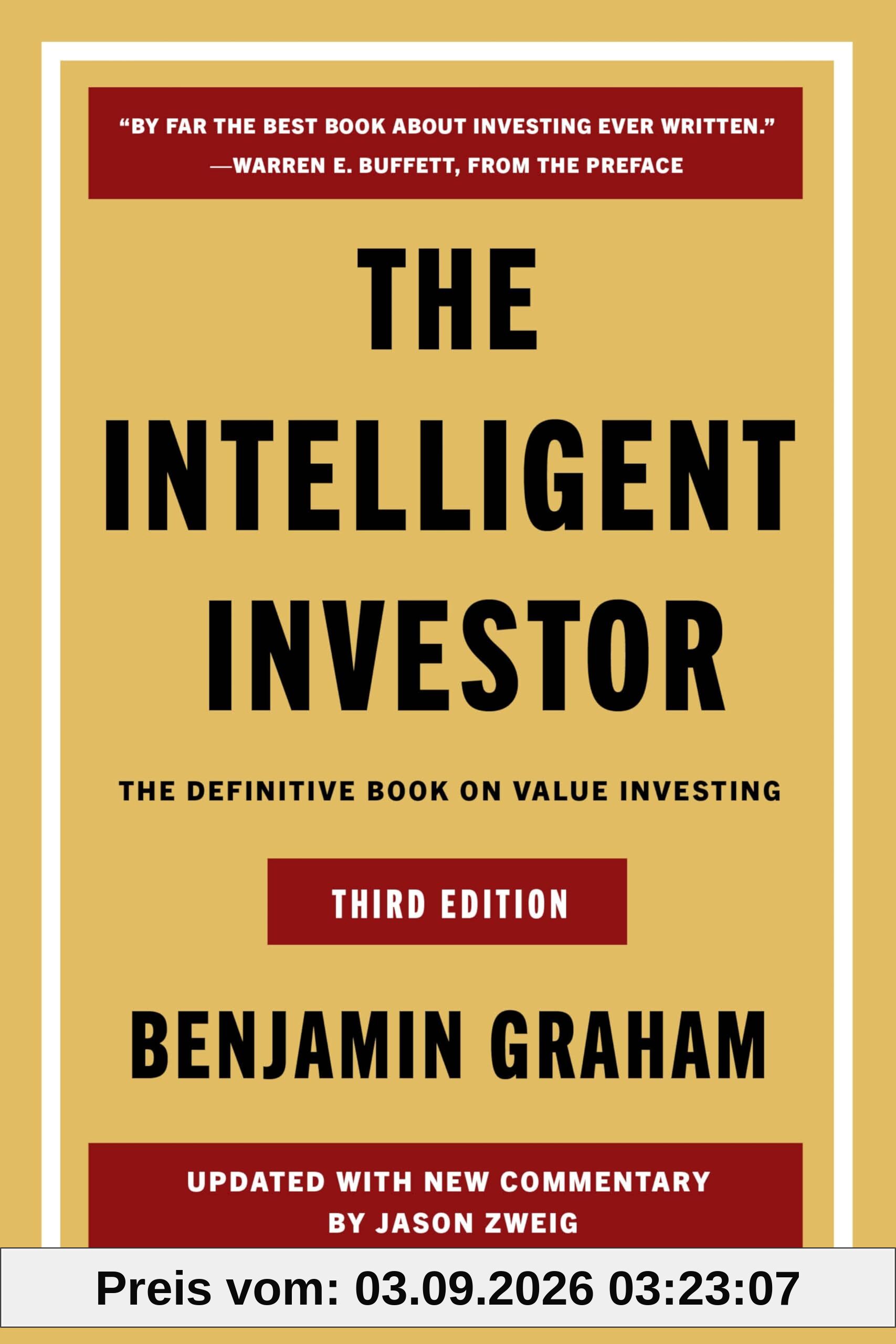 The Intelligent Investor, 3rd Ed.: The Timeless Guide to Value Investing and Financial Wisdom for a Volatile Market