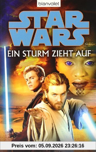 Star Wars(TM) - Ein Sturm zieht auf: Roman