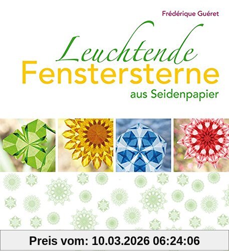 Frédérique Guéret Leuchtende Fenstersterne