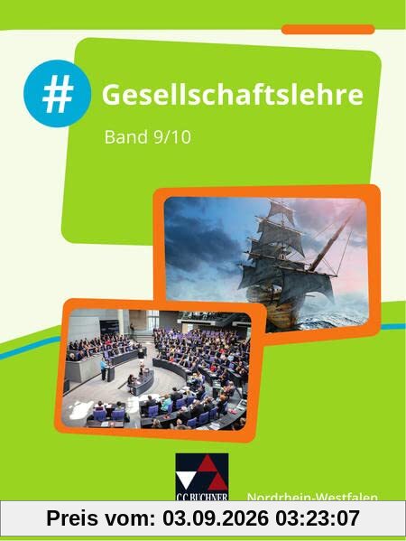 #Gesellschaftslehre – Nordrhein-Westfalen / #Gesellschaftslehre NRW 9/10: Gesellschaftslehre für die Gesamtschule und Sekundarschule ... für die Gesamtschule und Sekundarschule)