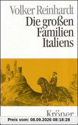 Die großen Familien Italiens
