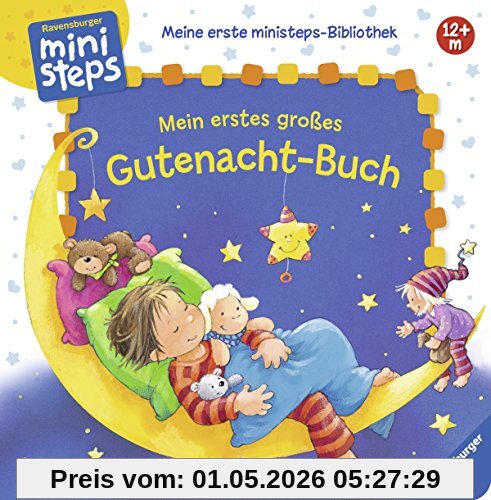 Mein erstes großes Gutenacht-Buch: Ab 12 Monaten (Meine erste ministeps-Bibliothek)