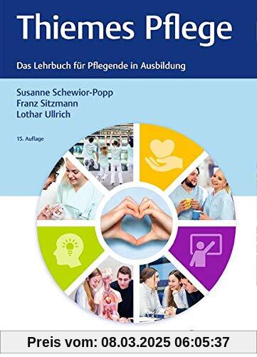 Thiemes Pflege (große Ausgabe): Das Lehrbuch für Pflegende in der Ausbildung