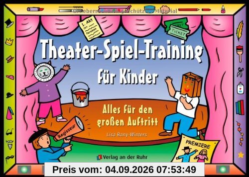 Theater-Spiel-Training für Kinder: Alles für den großen Auftritt