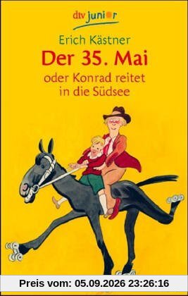 Der 35. Mai oder Konrad reitet in die Südsee