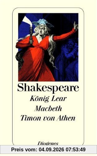 König Lear. Macbeth. Timon von Athen