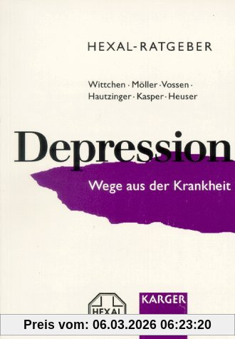Hans-Ulrich Wittchen Hexal-Ratgeber Depression, Wege Aus Der Krankheit