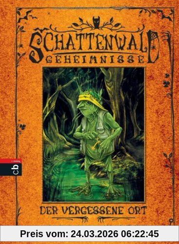 Schattenwald-Geheimnisse - Der vergessene Ort: Band 2