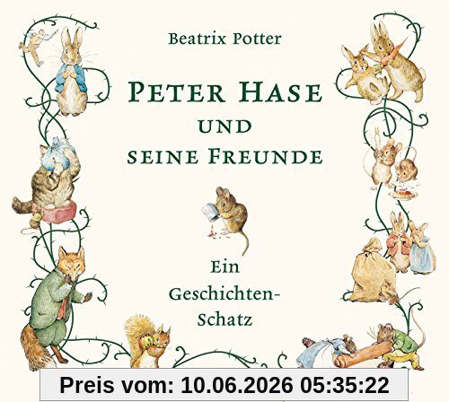 Peter Hase und seine Freunde: Ein Geschichten-Schatz