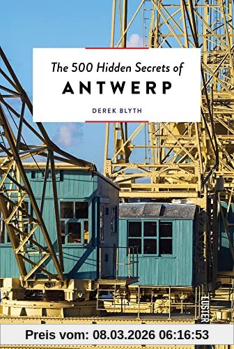 Derek Blyth 500 Hidden Secrets Of Antwerp, The