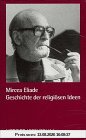 Geschichte der religiösen Ideen, 3 Bde. in 4 Tl.-Bdn. u. Quellentexte