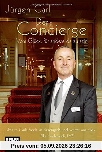 Der Concierge: Vom Glück, für andere da zu sein