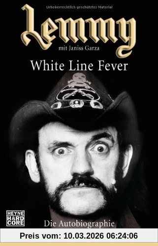 Lemmy Kilmister Lemmy - White Line Fever, Die Autobiographie