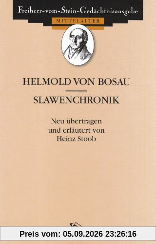 Helmold von Bosau. Slawenchronik: 12. Jahrhundert. Lat. /Dt.