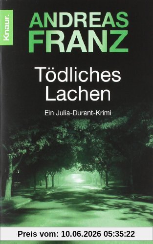 Tödliches Lachen: Julia Durants 9. Fall