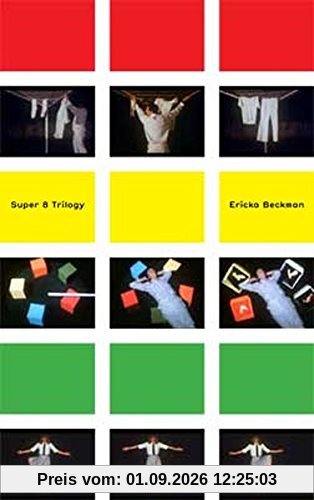 Ericka Beckman: Super-8 Trilogy