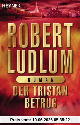 Der Tristan Betrug: Roman