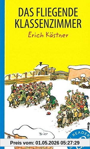 Das fliegende Klassenzimmer: Deutsche Lektüre für das 2., 3. und 4. Lernjahr (Easy Readers - Leicht zu lesen)