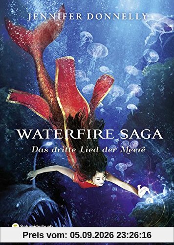 Waterfire Saga - Das dritte Lied der Meere