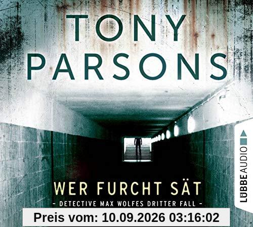 Wer Furcht sät: Detective Max Wolfes dritter Fall. Kriminalroman. (DS-Wolfe-Reihe, Band 3)