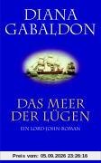 Das Meer der Lügen. Ein Lord-John-Roman