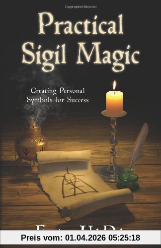 U.D. Frater Practical Sigil Magic, Creating Personal Symbols For Success