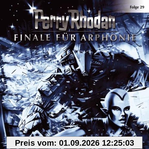 Perry Rhodan - Folge 29: Finale für Arphonie. Hörspiel.
