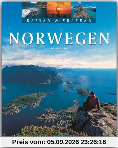 Reisen & Erleben - NORWEGEN - Ein Bildband mit über 200 Bildern auf 128 Seiten - STÜRTZ Verlag