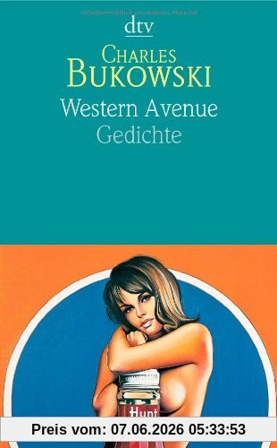 Western Avenue: Gedichte 1955 - 1977