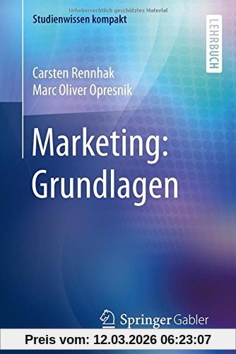 Carsten Rennhak Marketing, Grundlagen (Studienwissen Kompakt)