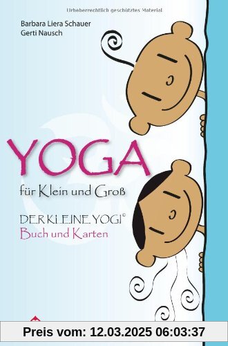 Yoga für Klein und Groß: Der kleine Yogi