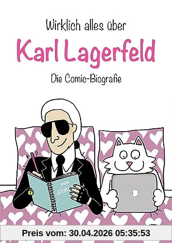 Wirklich alles über Karl Lagerfeld: Die Comic-Biografie. Graphic Novel über den berühmten Designer und Modeschöpfer, der zur Stilikone des 20. Jahrhunderts avancierte