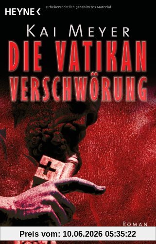 Die Vatikan-Verschwörung: Roman