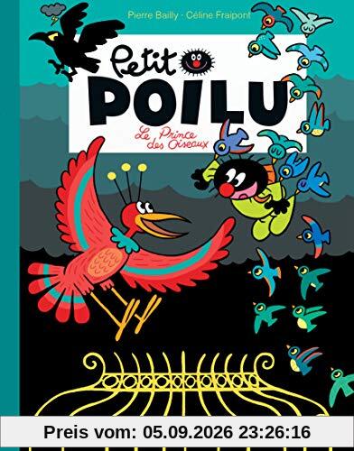 Petit Poilu. Le prince des oiseaux