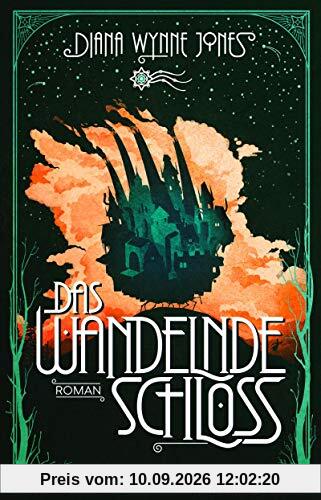 Das wandelnde Schloss: Roman (Die Howl-Saga, Band 1)