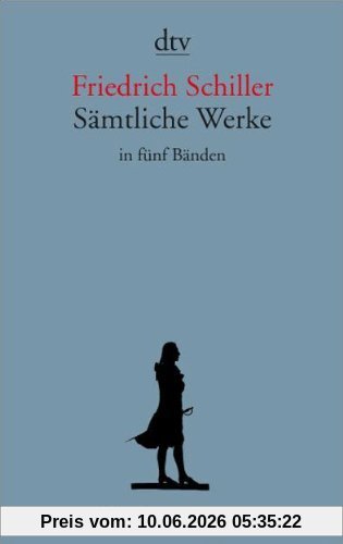 Sämtliche Werke in fünf Bänden: Gedichte - Dramen 1, Dramen 2, Fragmente - Übersetzungen - Bearbeitungen, Historische Schriften, Erzählungen - Theoretische Schriften: 5 Bde.