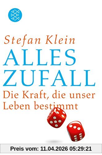 Alles Zufall: Die Kraft, die unser Leben bestimmt (Allgemeines Sachbuch)