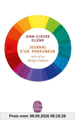 Journal d'un parfumeur. Un abrégé d'odeurs